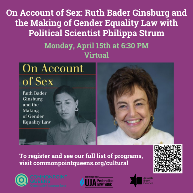 Promotional poster for a virtual event featuring Ruth Bader Ginsburg and Philippa Strum on the making of gender equality laws, with date details and QR code for registration.