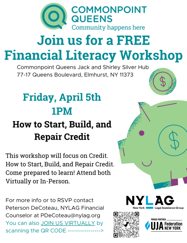 Join the free Financial Literacy workshop in Queens for advice on budgeting, Credit Repair, and more on April 5th at 1 pm.